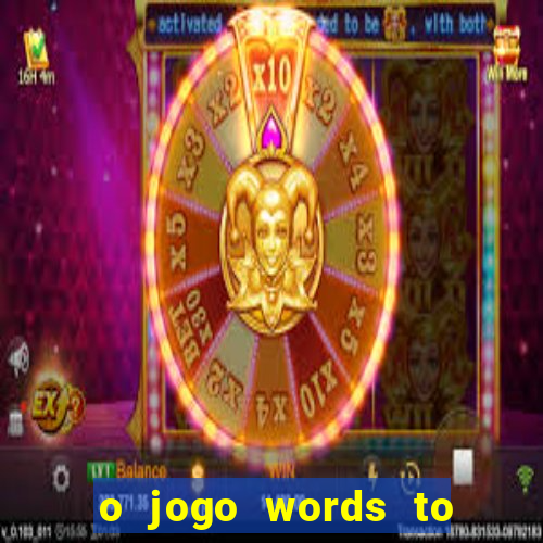 o jogo words to win paga mesmo